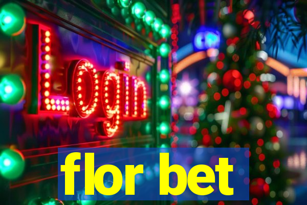 flor bet
